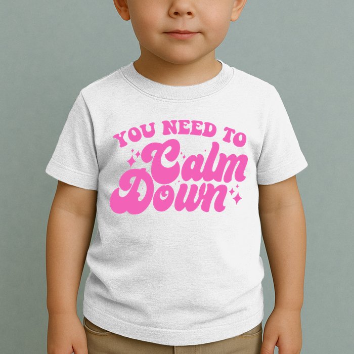 Retro You Need To Calm Down Toddler T-Shirt