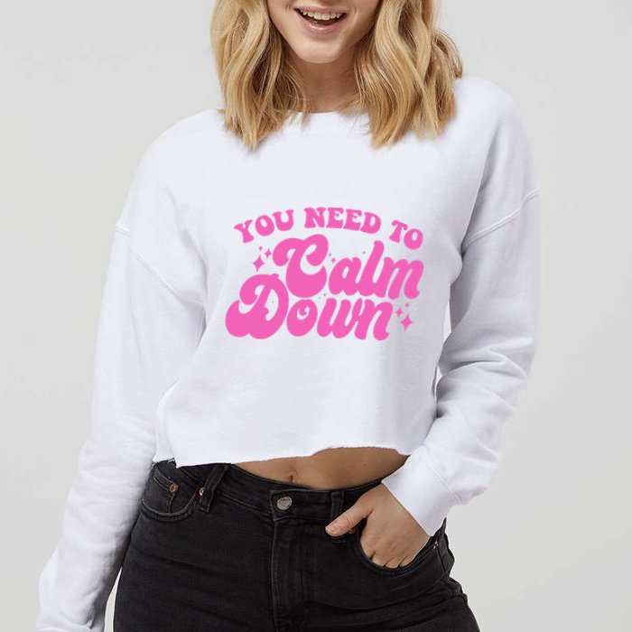 Retro You Need To Calm Down Cropped Pullover Crew