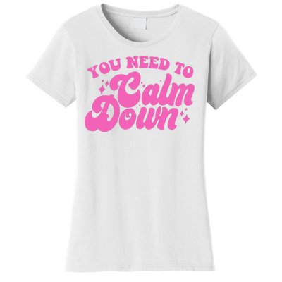 Retro You Need To Calm Down Women's T-Shirt