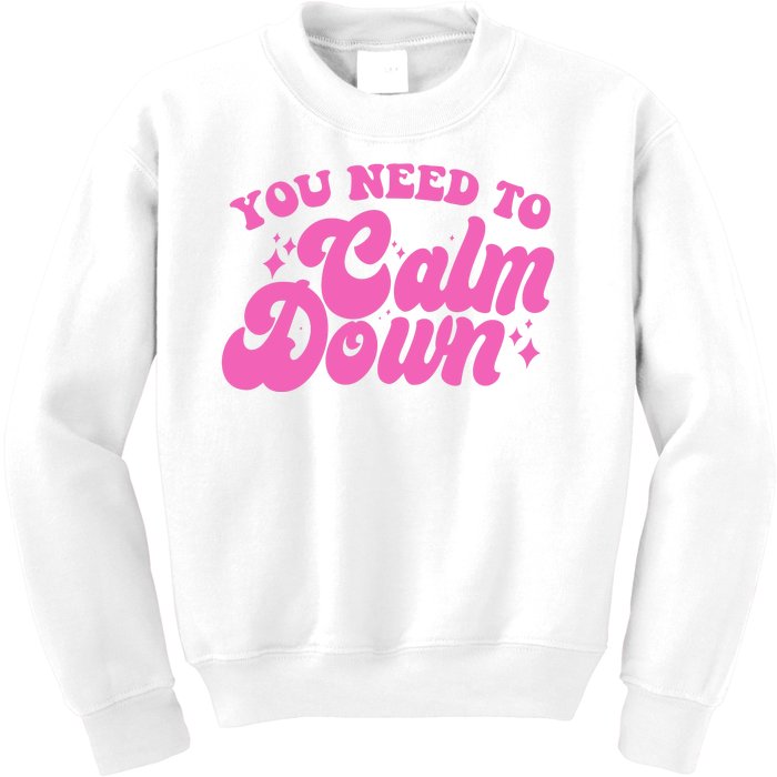 Retro You Need To Calm Down Kids Sweatshirt