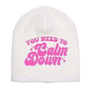 Retro You Need To Calm Down Short Acrylic Beanie