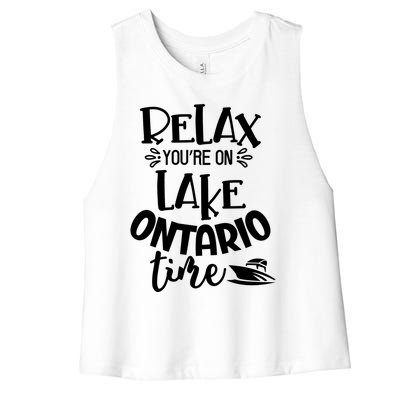 Relax You're On Lake Ontario Time Novelty Boating Gift Women's Racerback Cropped Tank