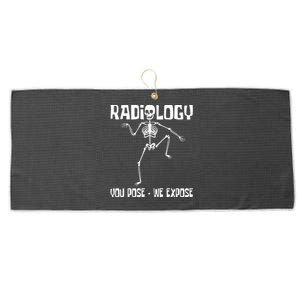 Radiology You Pose We Expose Skeleton Radiologist Rad Tech Large Microfiber Waffle Golf Towel