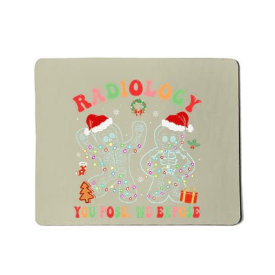 Radiology You Pose We Expose Dancing Skeleton Rray Rad Tech Mousepad