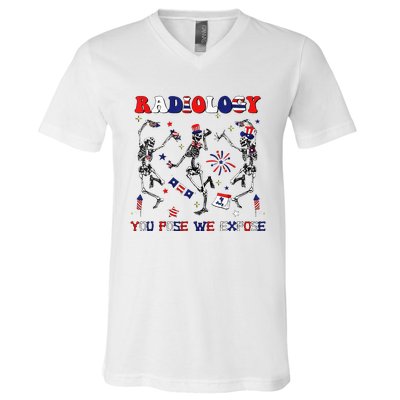 Radiology You Pose We Expose Skeleton Dancing 4th Of July V-Neck T-Shirt