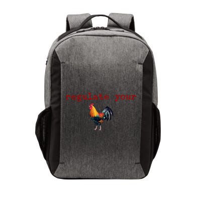 Regulate Your Rooster Funny Vector Backpack
