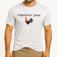 Regulate Your Rooster Funny Cooling Performance Crew T-Shirt