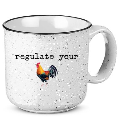 Regulate Your Rooster Funny 15oz Campfire Ceramic Mug