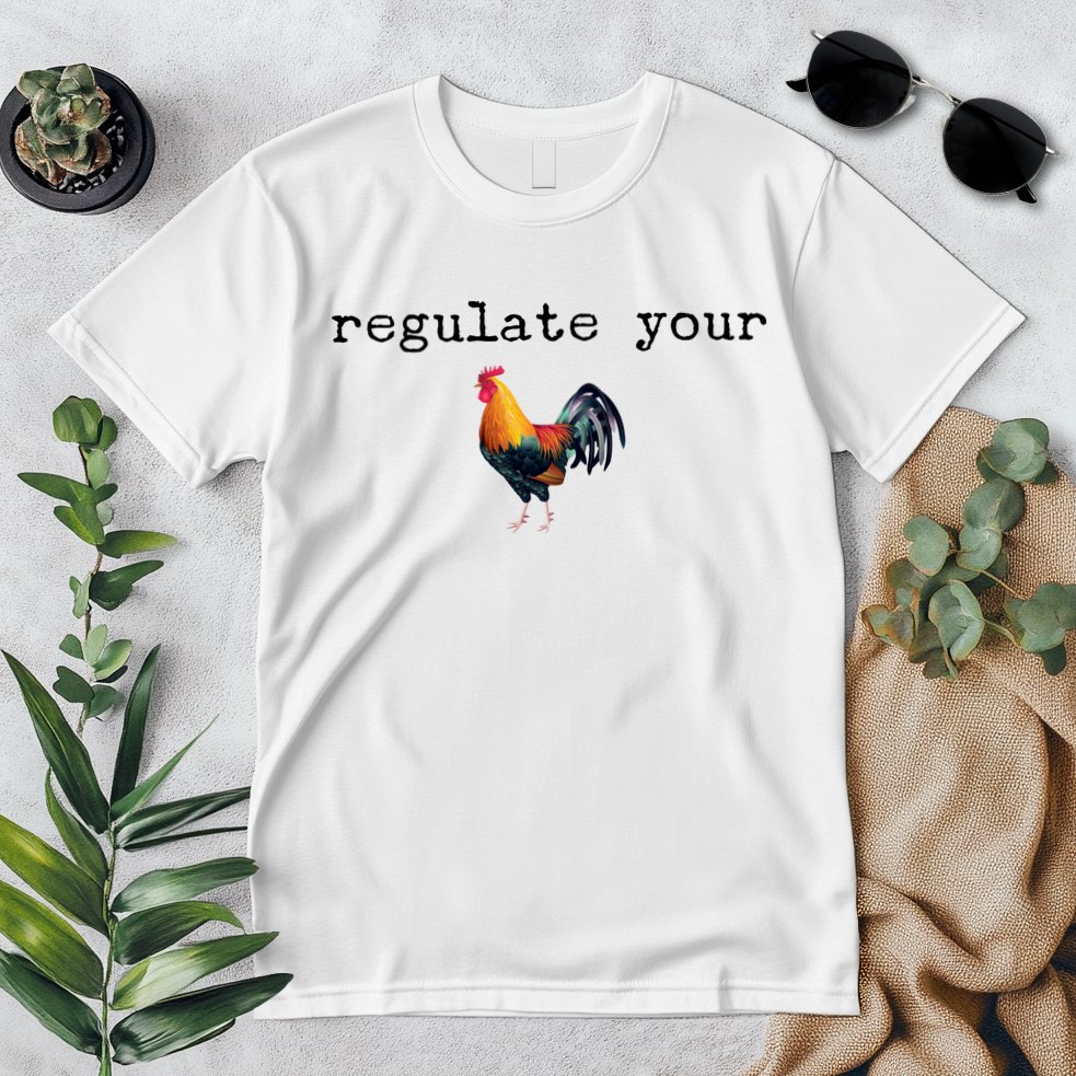 Regulate Your Rooster Funny Premium T-Shirt