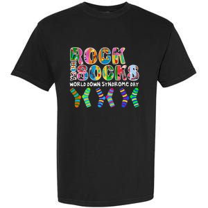 Rock Your Socks World Down Syndrome Day Awareness Garment-Dyed Heavyweight T-Shirt