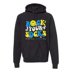 Rock Your Socks World Down Syndrome Awareness Day Premium Hoodie