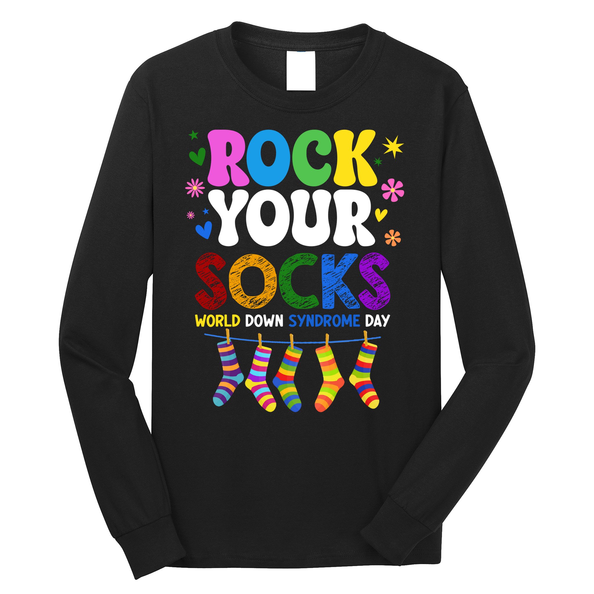 Rock Your Socks World Down Syndrome Awareness Day WDSD Long Sleeve Shirt