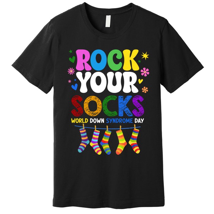 Rock Your Socks World Down Syndrome Awareness Day WDSD Premium T-Shirt