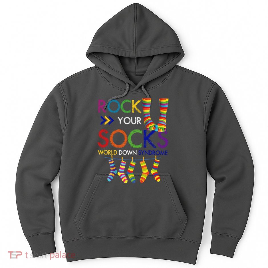Rock Your Socks World Down Syndrome Awareness Hoodie