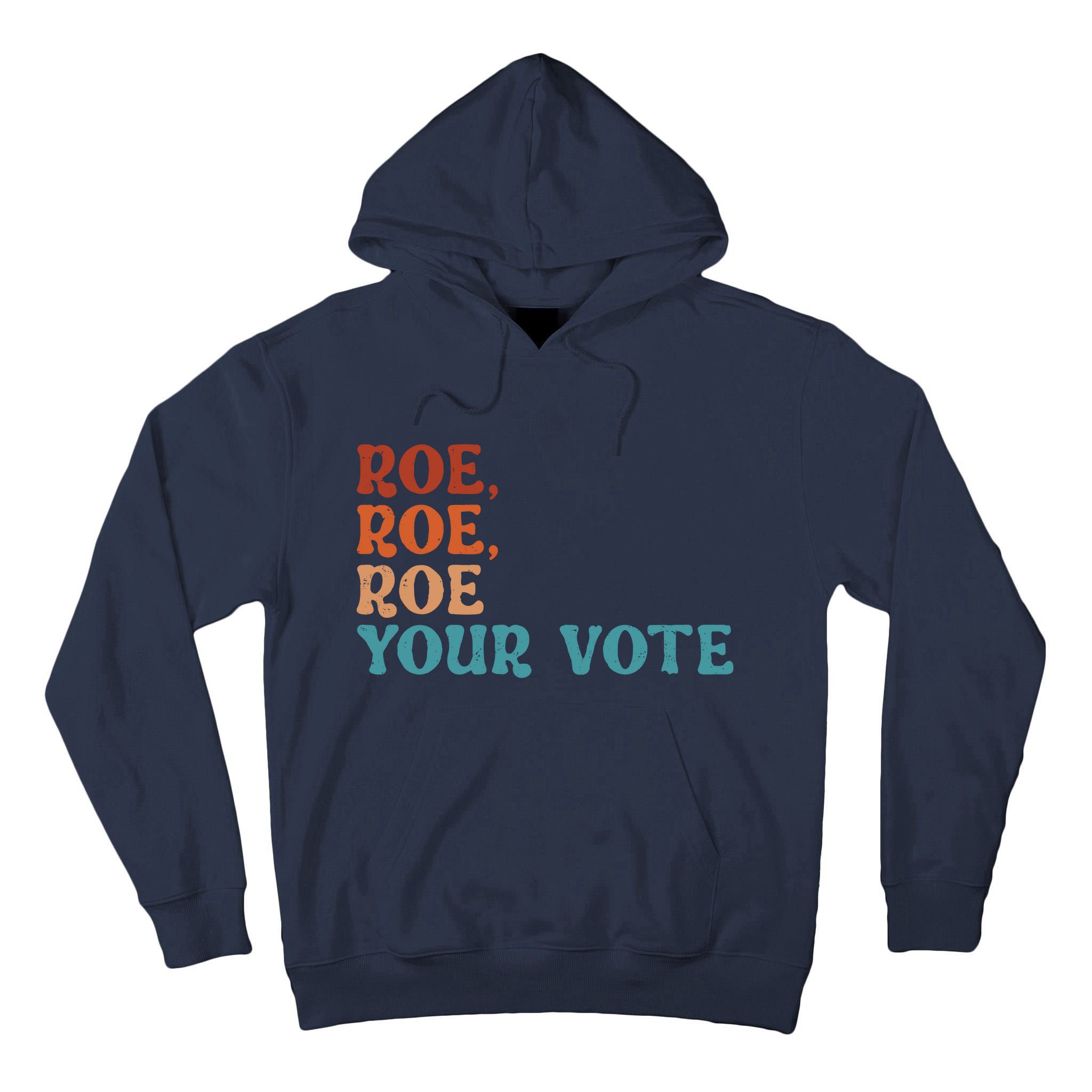 Roe Your Vote Pro Choice Women’S Rights Vintage Retro Tall Hoodie