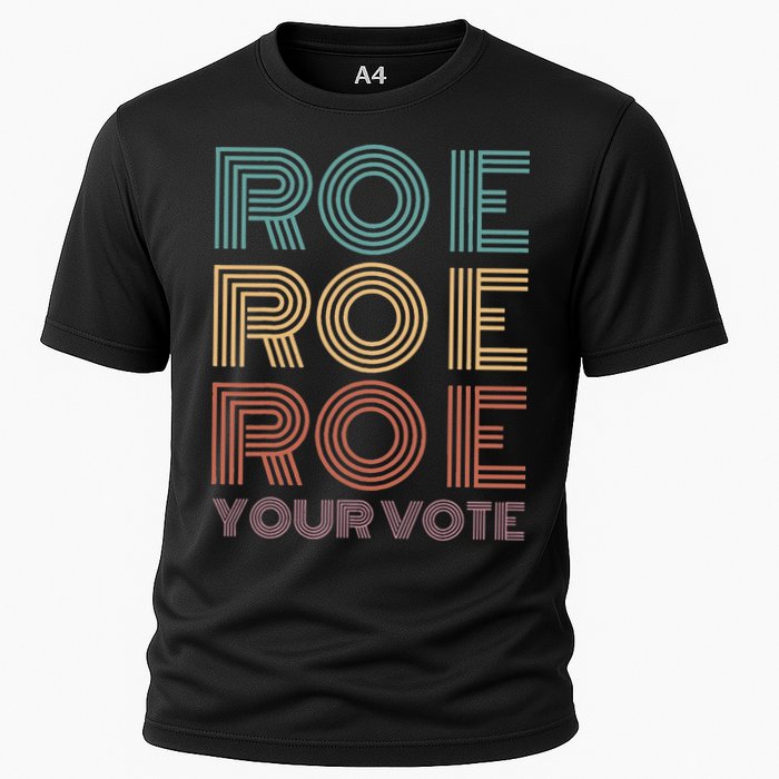 Roe Your Vote Pro Roe ProChoice Cooling Performance Crew T-Shirt