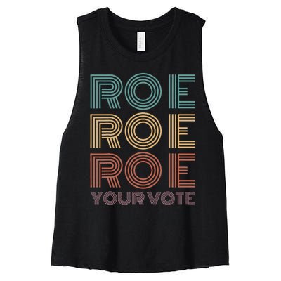 Roe Your Vote Pro Roe ProChoice Women's Racerback Cropped Tank