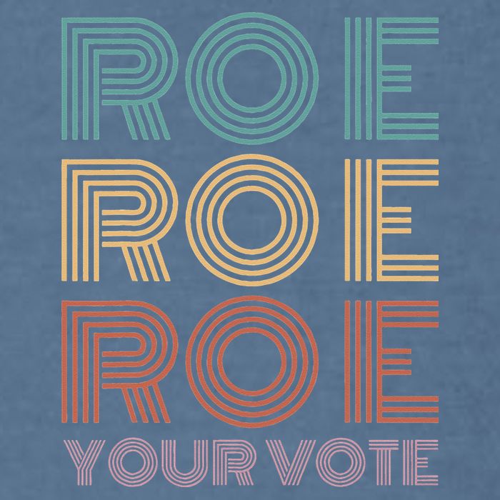 Roe Your Vote Pro Roe ProChoice Garment-Dyed Sweatshirt