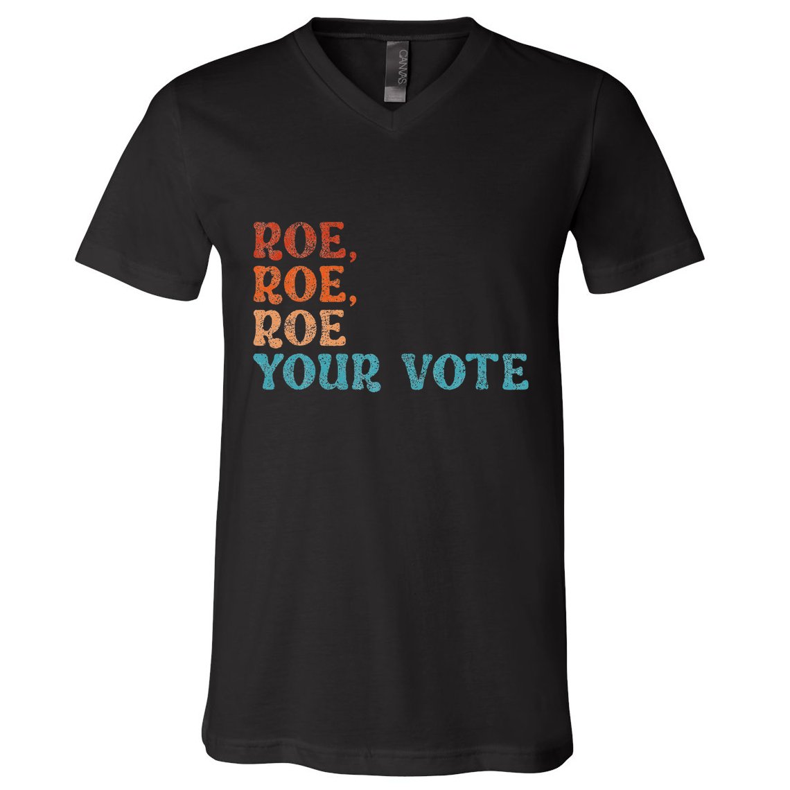Roe Your Vote Rights Vintage Retro V-Neck T-Shirt