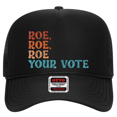 Roe Your Vote Rights Vintage Retro Trucker Hat