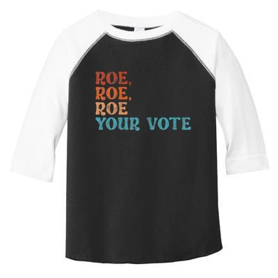Roe Your Vote Rights Vintage Retro Toddler Fine Jersey T-Shirt