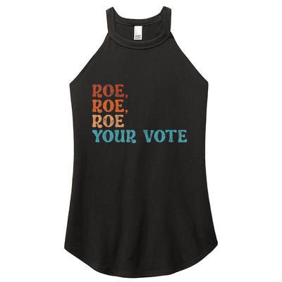 Roe Your Vote Rights Vintage Retro Women's Perfect Tri Rocker Tank