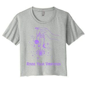 Raise Your Vibration New Age Purple Law Of Attraction Cute Gift Women's Crop Top Tee