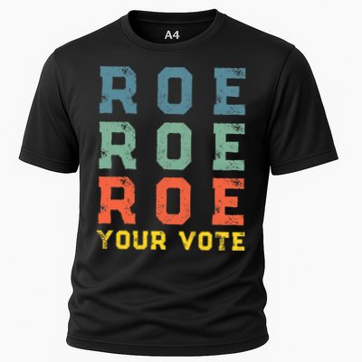 Roe Your Vote Pro Choice Vintage Retro Performance Shirt