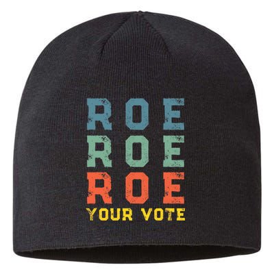 Roe Your Vote Pro Choice Vintage Retro Sustainable Beanie