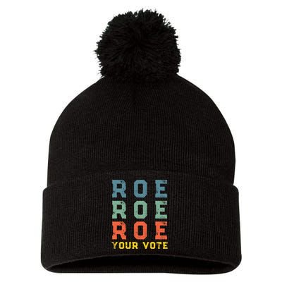 Roe Your Vote Pro Choice Vintage Retro Pom Pom 12in Knit Beanie