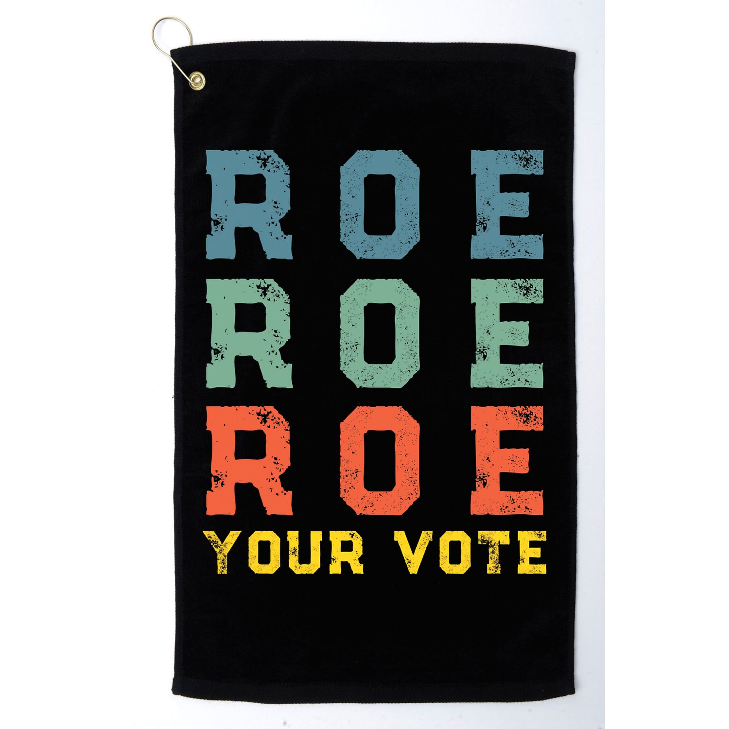 Roe Your Vote Pro Choice Vintage Retro Golf Towel
