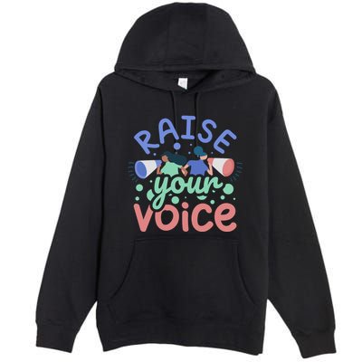 Raise Your Voice Premium Pullover Hoodie