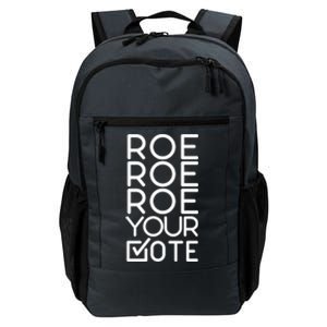 Roe Your Vote Pro Choice 'S Rights Uterus Feminist 1973 Gift Daily Commute Backpack