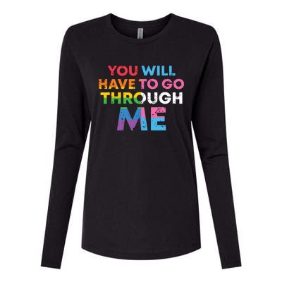 Retro You Will Have To Go Through Me Lgbtq Womens Cotton Relaxed Long Sleeve T-Shirt