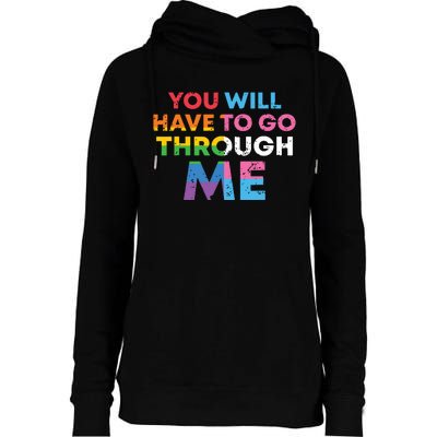 Retro You Will Have To Go Through Me Lgbtq Womens Funnel Neck Pullover Hood