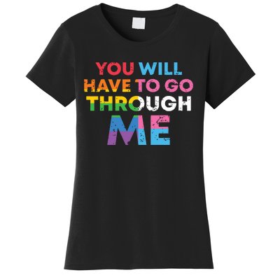 Retro You Will Have To Go Through Me Lgbtq Women's T-Shirt