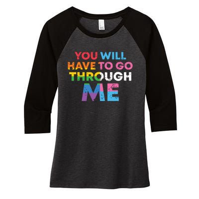 Retro You Will Have To Go Through Me Lgbtq Women's Tri-Blend 3/4-Sleeve Raglan Shirt