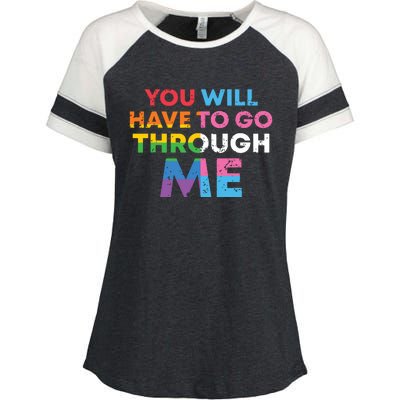 Retro You Will Have To Go Through Me Lgbtq Enza Ladies Jersey Colorblock Tee