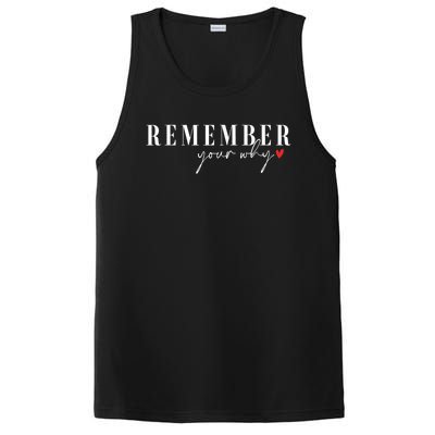 Remember Your Why Motivational PosiCharge Competitor Tank