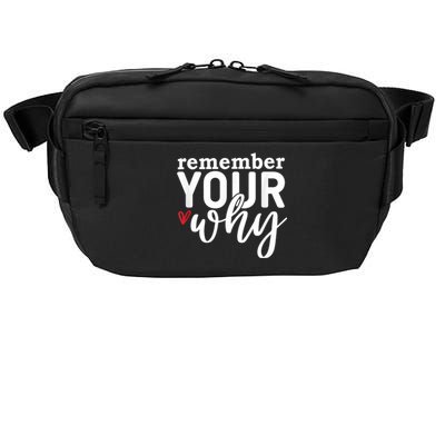 Remember Your Why Inspirational Crossbody Pack