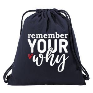 Remember Your Why Inspirational Drawstring Bag