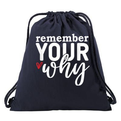 Remember Your Why Inspirational Drawstring Bag