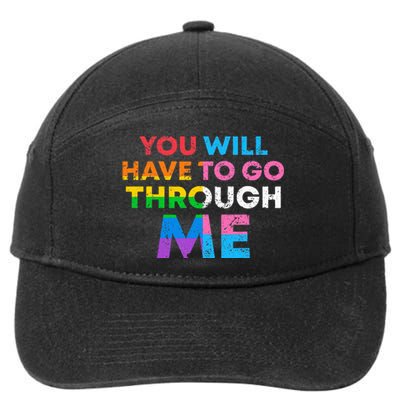 Retro You Will Have To Go Through Me Lgbtq 7-Panel Snapback Hat