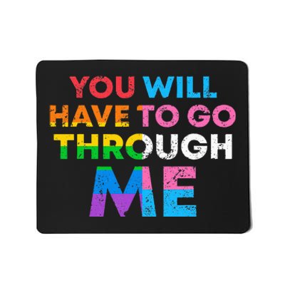 Retro You Will Have To Go Through Me Lgbtq Mousepad