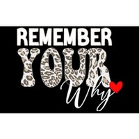 Remember Your Why Cool Funny Motivation Inspirational Quote Bumper Sticker