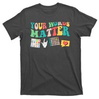 Retro Your Words Matters Speech Therapy Specialist T-Shirt