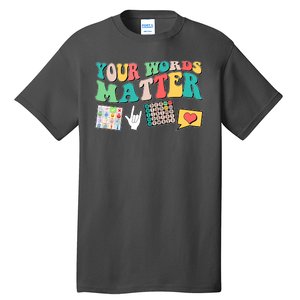 Retro Your Words Matters Speech Therapy Specialist Tall T-Shirt