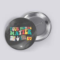 Retro Your Words Matters Speech Therapy Specialist Button
