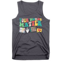 Retro Your Words Matters Speech Therapy Specialist Tank Top