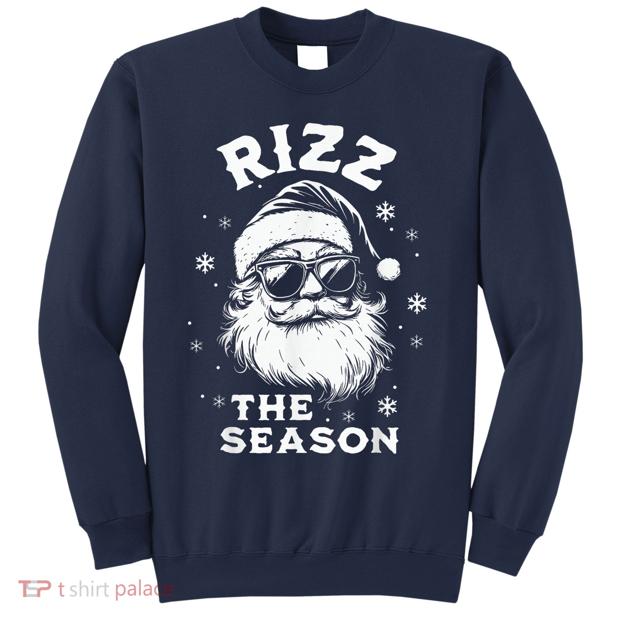 Riz Z The Season Santa Claus Riz Z Mas Funny B.O.Y.S Christmas Sweatshirt